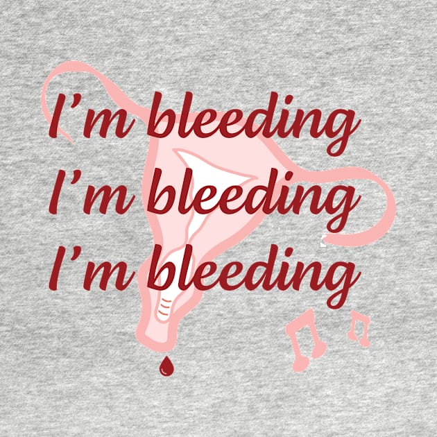 Fallopian Tunes "I'm Bleeding" by Spicy Day Theatre